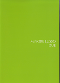 MINORE LUSSO DUE